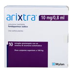 Arixtra 10 mg/0.8 ml Inj.-Lsg Fertigspritze